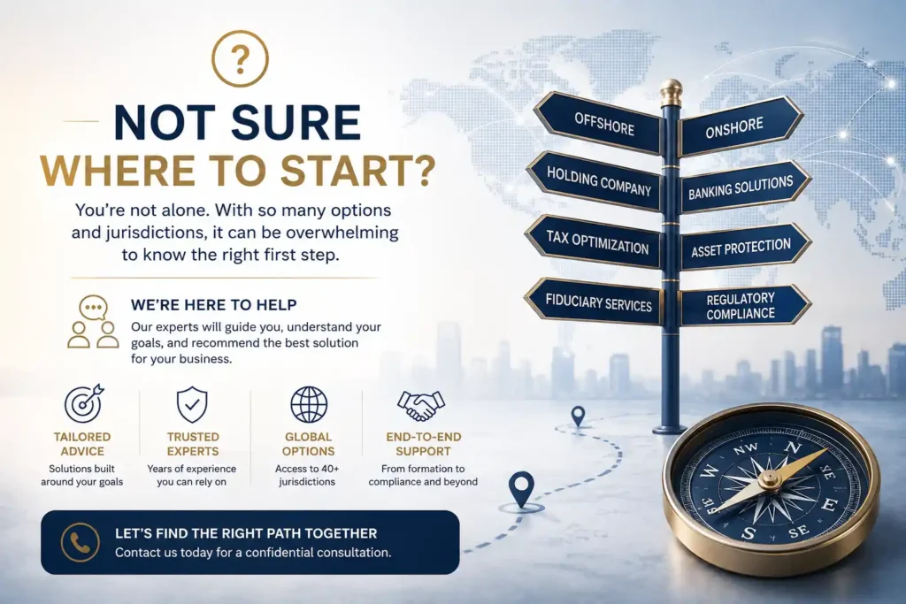 NOT SURE WHERE TO START? Offshore company formation